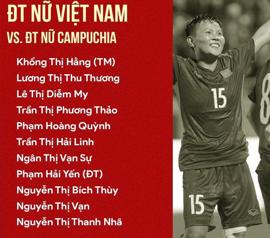 Đội hình ra sân chính thức nữ Việt Nam vs nữ Campuchia, 19h ngày 14/5 (cập nhật) - Ảnh 1