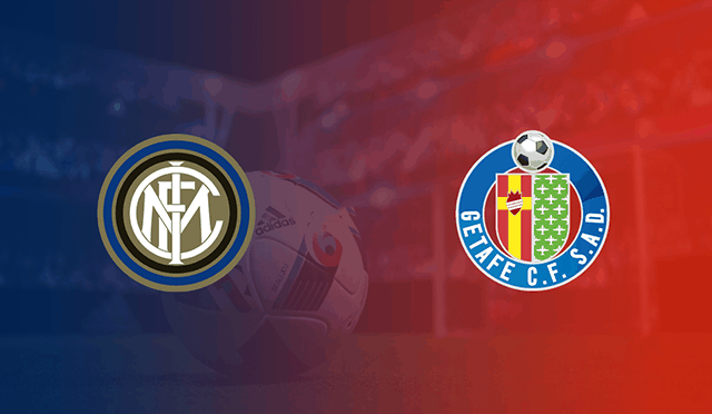 Nhận định bóng đá Inter Milan vs Getafe, 3h00 ngày 13/3