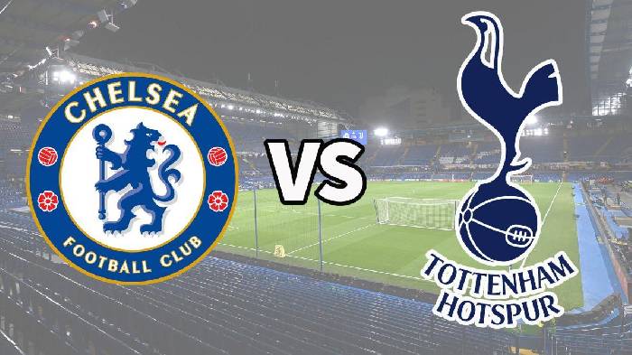 Lịch sử đối đầu Chelsea vs Tottenham, 22h30 ngày 14/8