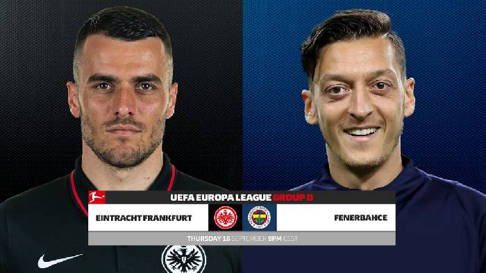 Nhận định, soi kèo Eintracht Frankfurt vs Fenerbahce, 2h00 ngày 17/9
